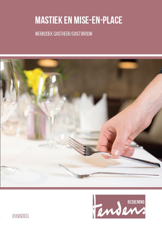 Afbeelding van Mastiek en mise-en-place Gastheer/gastvrouw